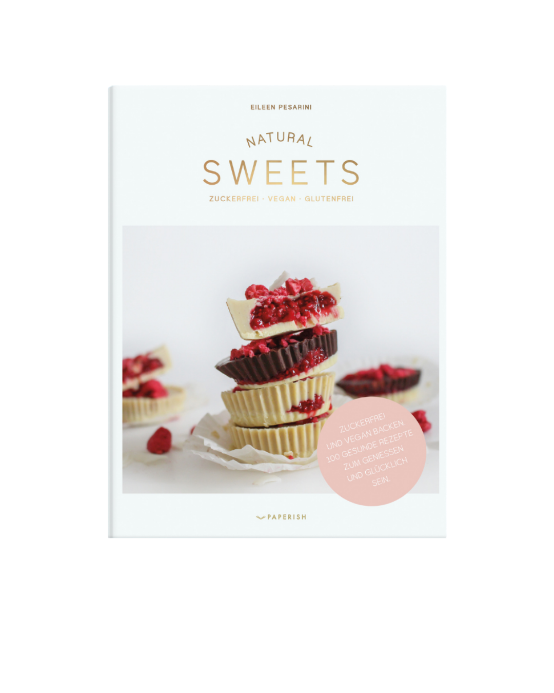 NATURAL SWEETS - Libro di ricette